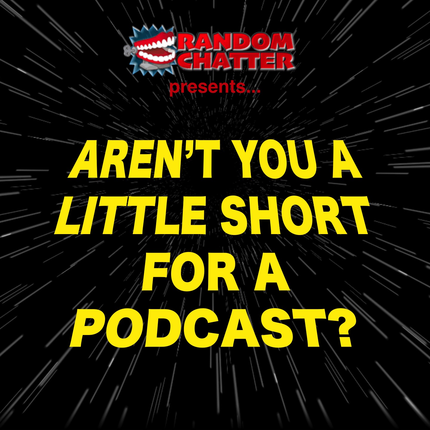 Aren't You a Little Short for a Podcast?
