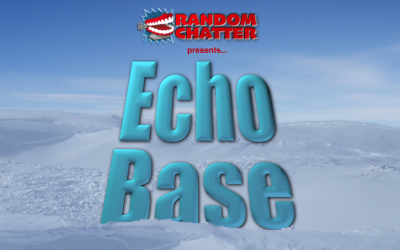 Echo Base #56: Not Such a Bad Idea