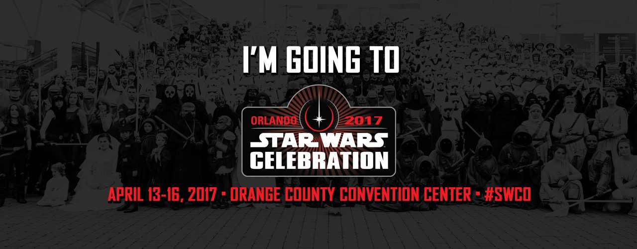 RCN Star Wars Celebration Events