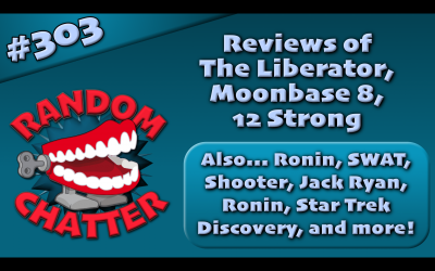 RC 303: Reviews of The Liberator, Moonbase 8, 12 Strong