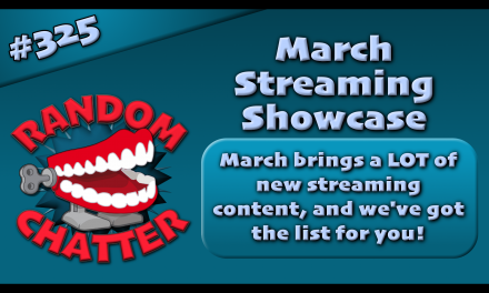 RC 325: March Streaming Showcase