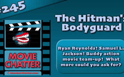 MC 245: The Hitman’s Bodyguard