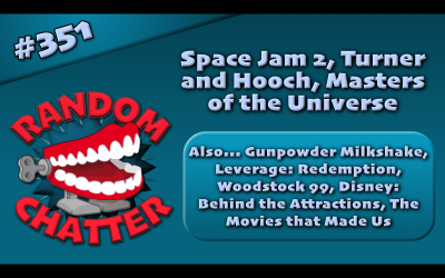 RC 351: Space Jam 2, Turner and Hooch, Masters of the Universe
