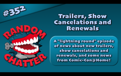 RC 352: Trailers, Show Cancelations and Renewals
