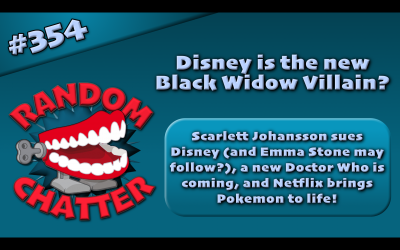 RC 354: Disney Is the New Black Widow Villain?