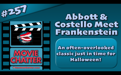 MC 257: Abbott & Costello Meet Frankenstein