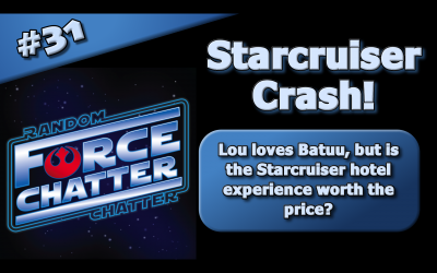 FC 31: Galactic Starcruiser Crash!