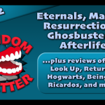 RC 372: The Eternals, Matrix: Resurrections, Ghostbusters: Afterlife