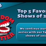 RC 373: Top 5 Favorite Shows of 2021