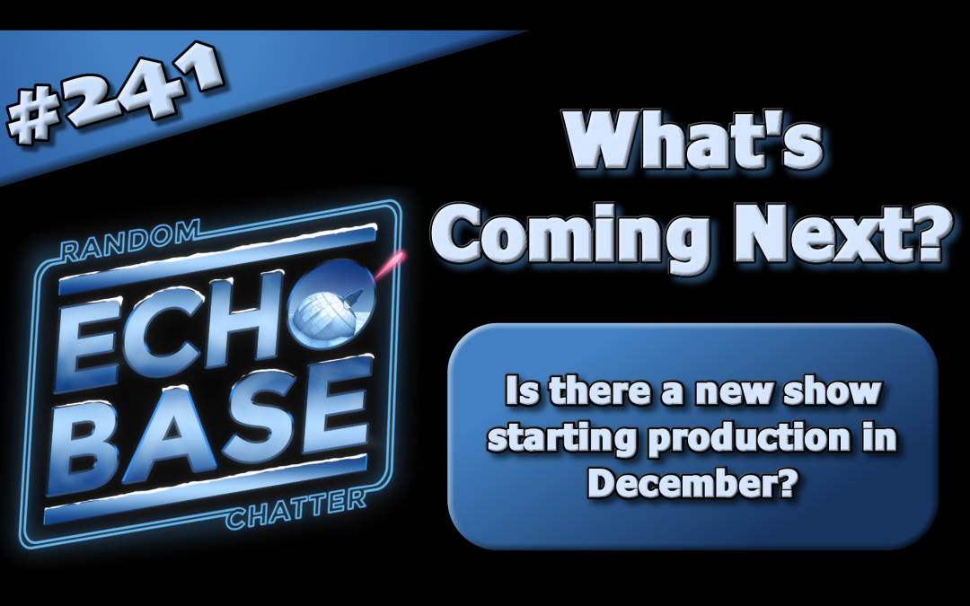 EB 241: What’s Coming Next?