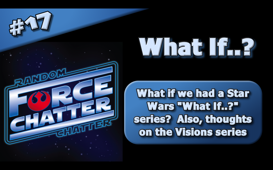 FC 17: What If..?